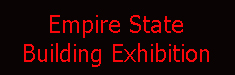 Empire State Building Exhibition